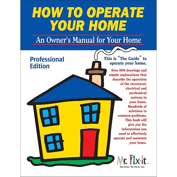 How To Operate Your Home - Second Edition: Tom Feiza