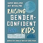 Raising Gender Confident Kids: Helping Kids Embrace Their God-Given Design