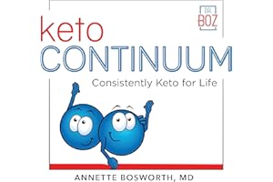 Ketocontinuum: Consistently Keto Diet for Life