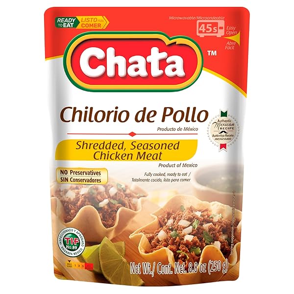 CHATA MEXICAN CHICKEN CHILORIO, READY TO EAT, 8.8...