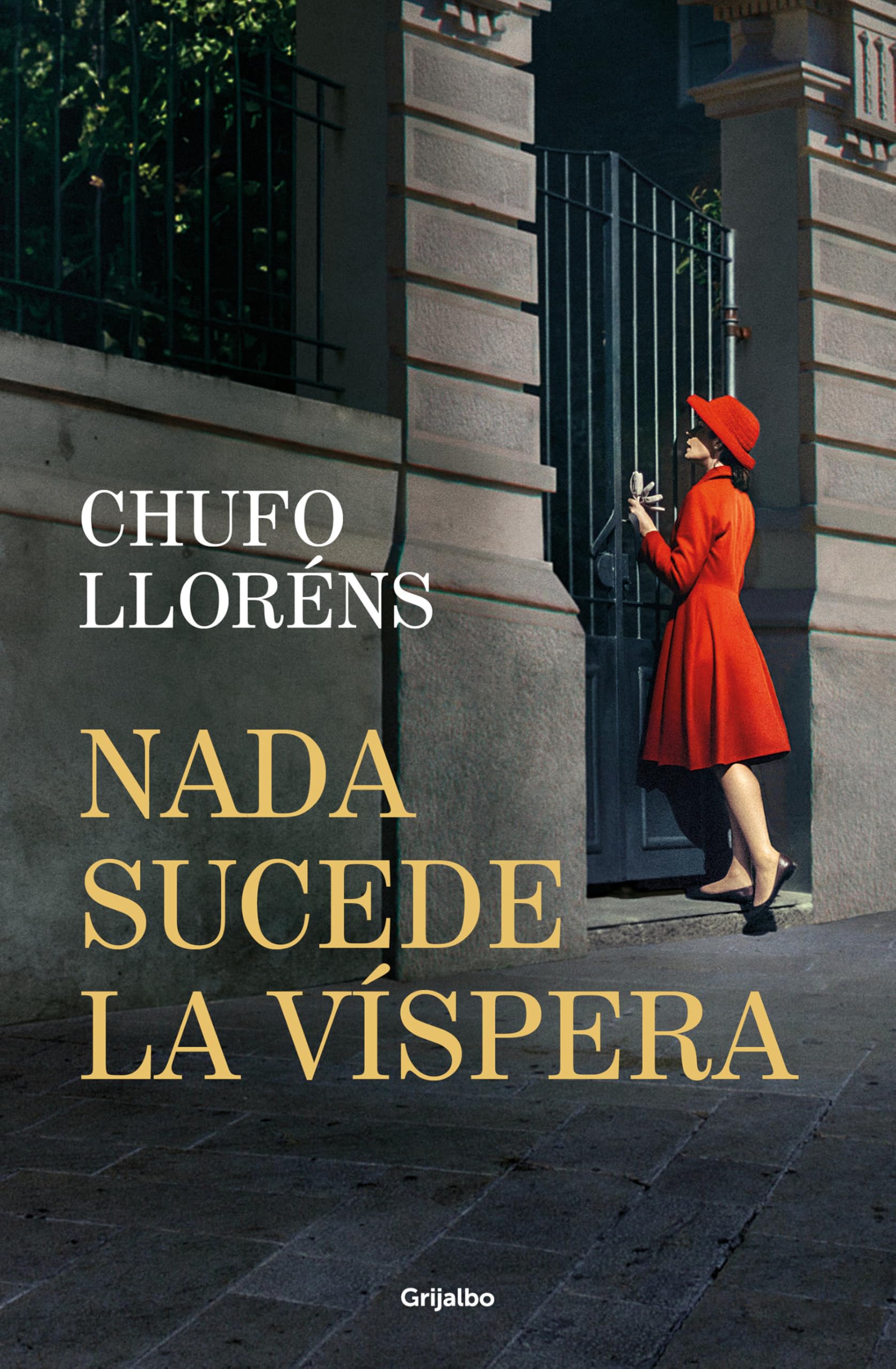 Portada de Nada sucede la víspera (Novela histórica)