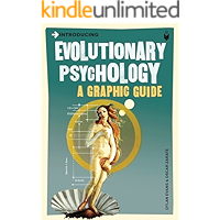 Introducing Evolutionary Psychology: A Graphic Guide (Introducing...)