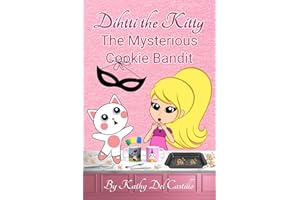 The Mysterious Cookie Bandit (Dihtti the Kitty)