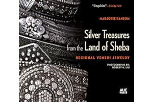Silver Treasures from the Land of Sheba: Regional Yemeni Jewelry