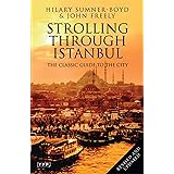 Strolling Through Istanbul: The Classic Guide to the City (Tauris Parke Paperbacks)
