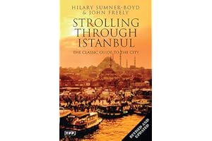 Strolling Through Istanbul: The Classic Guide to the City (Tauris Parke Paperbacks)
