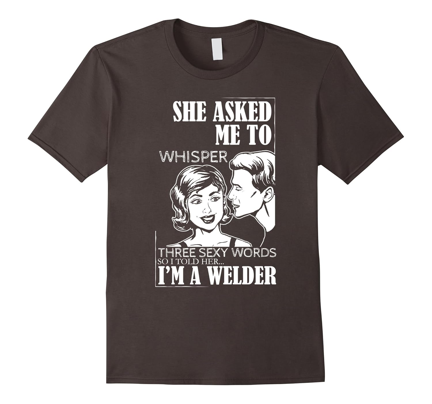 Funny Welder Tee Shirt For Welding Dads Boyfriends MenTD Teedep
