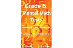 Grade 5 Mental Math Tests: 30 tests, with answers, for home and school use