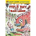 The Field Day from the Black Lagoon (Black Lagoon Adventures, No. 6)