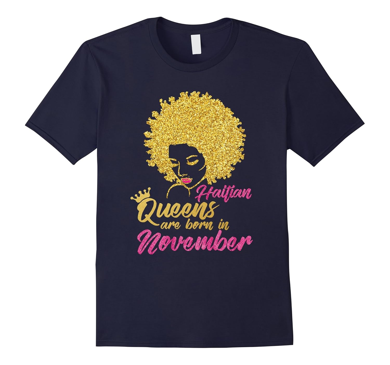 Haitian Queens Are Born In November Birthday T-Shirt Women-ANZ