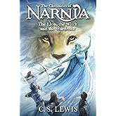 The Lion, the Witch and the Wardrobe: Classic Fantasy Tale for Kids (The Chronicles of Narnia Book 2)