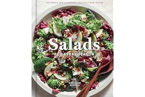 Williams Sonoma Salads for Every Season: 100 Fresh and Flavorful Recipes Year-Round