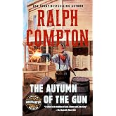 The Autumn of the Gun (Trail of the Gunfighter, No.3)