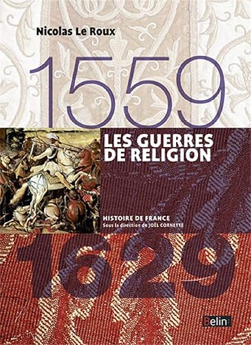 Download Les Guerres de religion 1559-1629 - Format compact PDF
