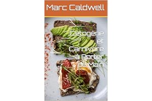 Cétogène et Carnivore à Porter de Main (French Edition)