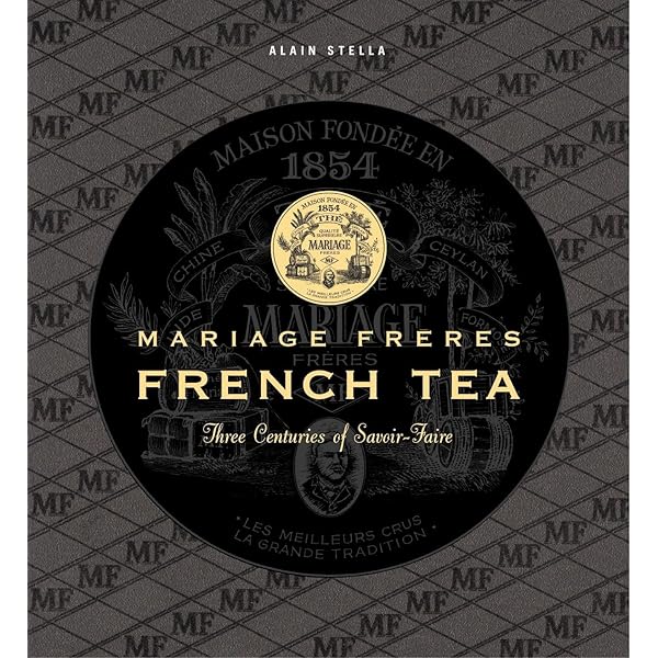 The French Art of Tea: Mariage Freres: 9782951346185: Amazon.com