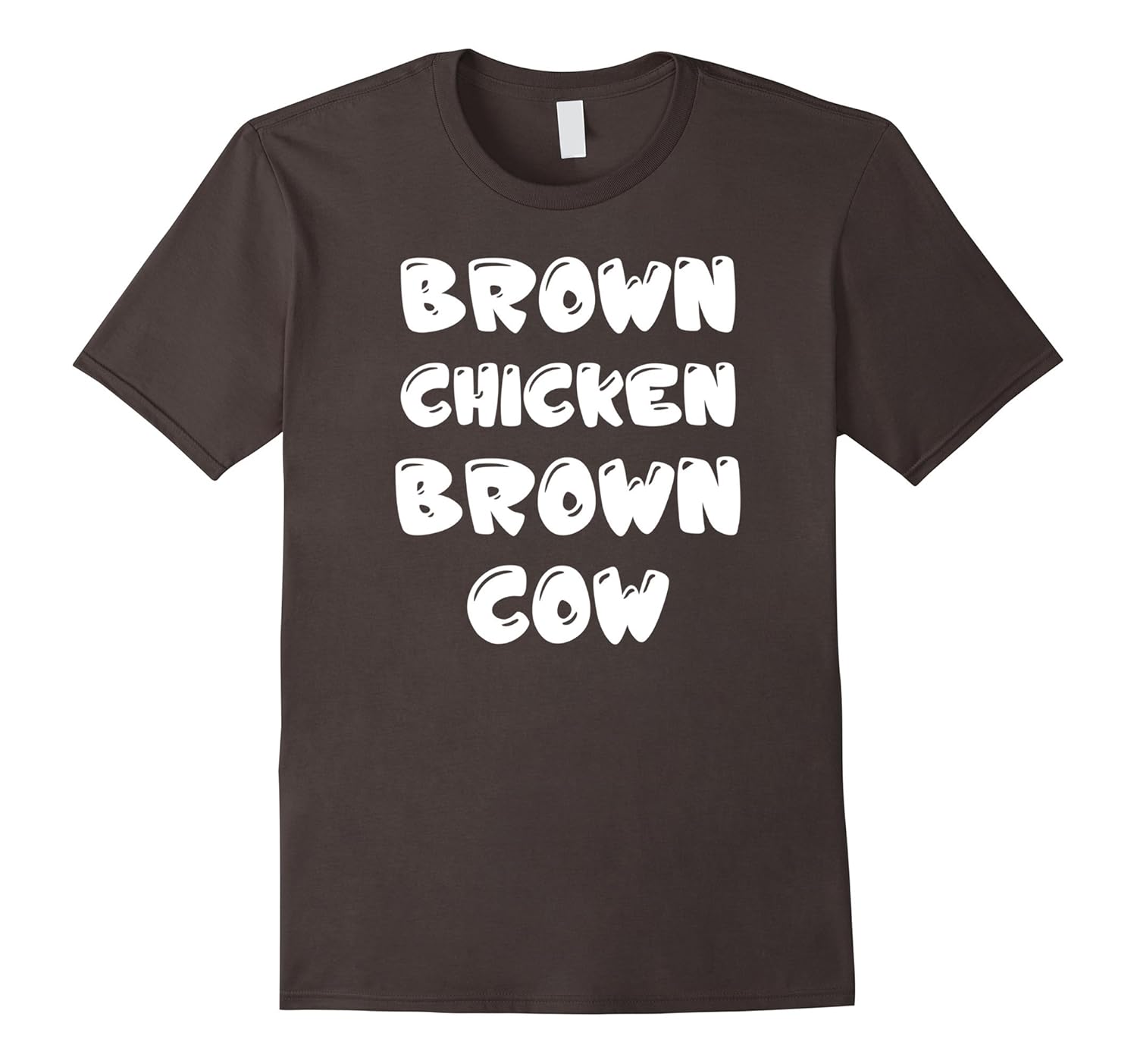 Brown Chicken Brown Cow Funny TShirt TeeCL Colamaga