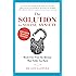 The Solution To Social Anxiety Expanded Business Edition: Break Free From The Shyness That Holds You Back
