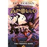 Tyrant's Tomb, The-The Trials of Apollo, Book Four