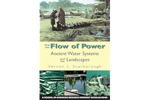 The Flow of Power: Ancient Water Systems and Landscapes