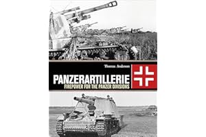 Panzerartillerie: Firepower for the Panzer Divisions