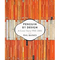 洋書 PENGUIN BY DESIGN: A Cover Story Penguin by Design: A Cover Story, 1935-2005 by Phil Baines