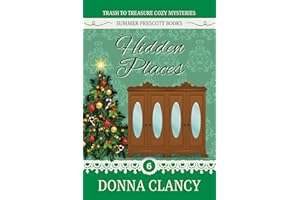 Hidden Places (Trash to Treasure Cozy Mysteries Book 6)