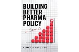 Building Better Pharma Policy in Canada