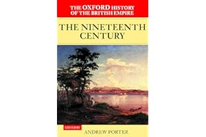The Oxford History of the British Empire: Volume III: The Nineteenth Century