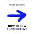 How to be a conservative