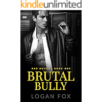 Brutal Bully (Bad Bullies Book One): A Dark High School Bully Romance book cover