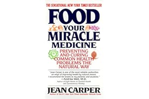 Food: Your Miracle Medicine