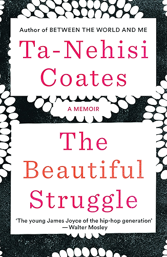 Download The Beautiful Struggle: A Memoir (English Edition) PDF