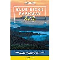 Moon Blue Ridge Parkway Road Trip: Including Shenandoah & Great Smoky Mountains National Parks (Travel Guide) book cover Moon Blue Ridge Parkway Road Trip: Including Shenandoah & Great Smoky Mountains National Parks (Travel Guide) book cover