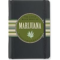 The Little Black Book of Marijuana: The Essential Guide to the World of Cannabis (3rd Edition) (Little Black Books (Peter Pau