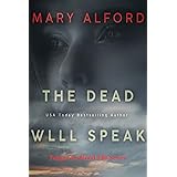 The Dead Will Speak (Forged in Blood Book 1)