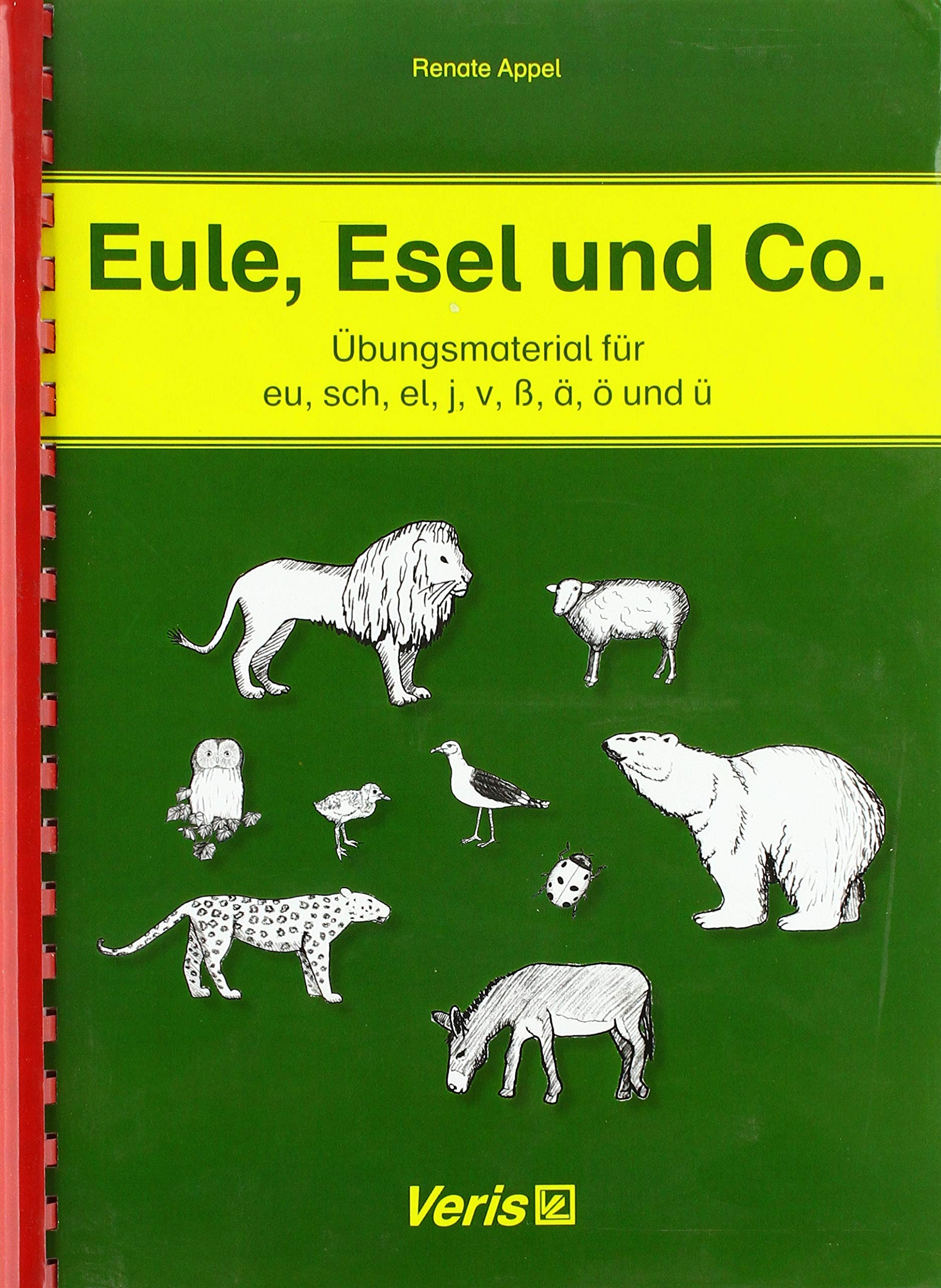 Eule Esel Und Co Ubungsmaterial Fur Eu Sch El J V Ss A O Und U Appel Renate Amazon Com Books