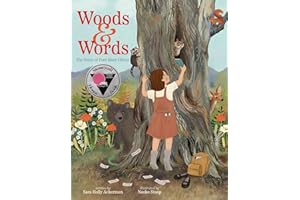 Woods & Words: The Story of Poet Mary Oliver