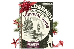 Wilderness Long-Term Survival Guide : Forgotten Skills to Make the Wild Your Home