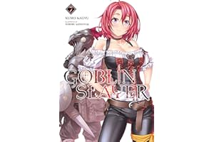 Goblin Slayer, Vol. 7 (light novel) (Goblin Slayer (Light Novel))