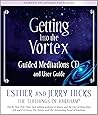 Getting Into The Vortex: Guided Meditations CD and User Guide