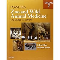 Fowler's Zoo and Wild Animal Medicine, Volume 8