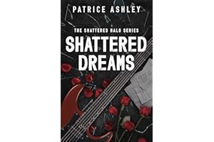 Shattered Dreams (The Shattered Halo Series Book 1)
