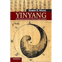 Yinyang: The Way Of Heaven And Earth In Chinese Thought And
