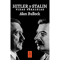 Hitler y Stalin: Vidas paralelas (Kailas No Ficción nº 18) (Spanish Edition) book cover