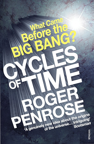 Download Cycles of Time: An Extraordinary New View of the Universe (English Edition) PDF