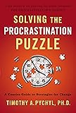 Solving the Procrastination Puzzle: A Concise Guide to Strategies for Change
