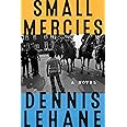 Small Mercies: A Novel