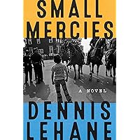 Small Mercies: A Novel