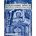Touching Space: The Story of Project Manhigh (Schiffer Military History Book)